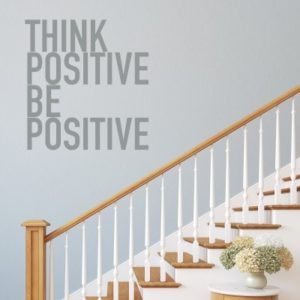 Adesivo Murale Think positive be positive
