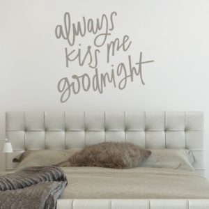 Adesivo Murale Always Kiss Me Goodnight (4)