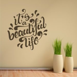 Adesivo Murale Beautiful Life