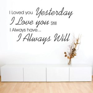 Adesivo Murale I Always Will