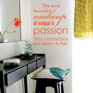 Adesivo Murale The Most Beautiful MakeUp is Passion