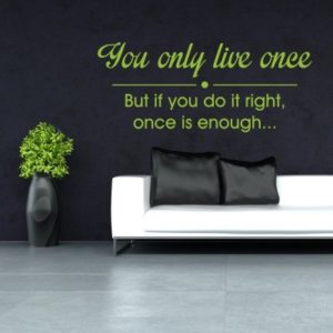 Adesivo Murale Live Once