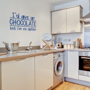 Adesivo Murale I'd Give Up Chocolate But I'm No Quitter
