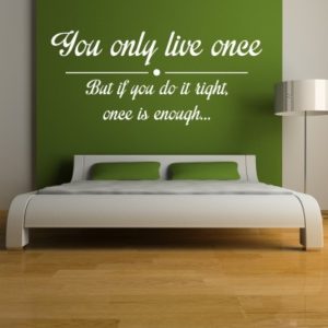 Adesivo Murale You Only Live Once