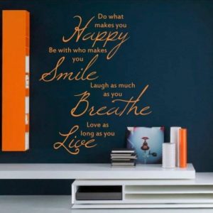 Adesivo Murale Do What Makes You Happy