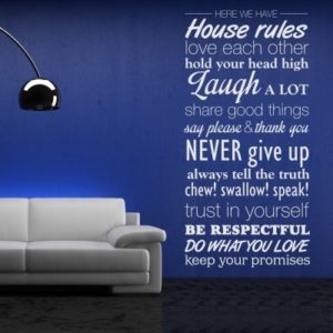 Adesivo Murale Here We Have House Rules