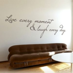 Adesivo Murale Live Every Moment