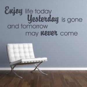 Adesivo Murale Enjoy Life Today