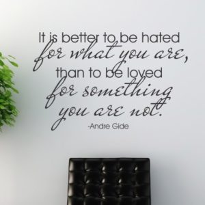 Adesivo Murale It Is Better to be Hated