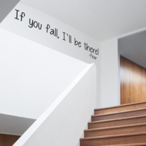 Adesivo Murale If You Fall