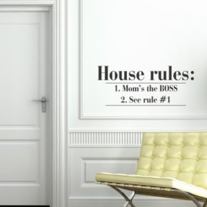 Adesivo Murale House Rules Moms the Boss